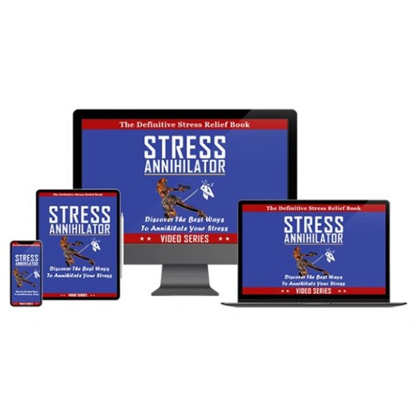 Stress Annihilator – Video Course