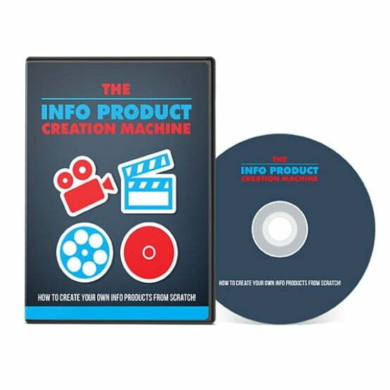The Info Product Creation Machine – Video Course